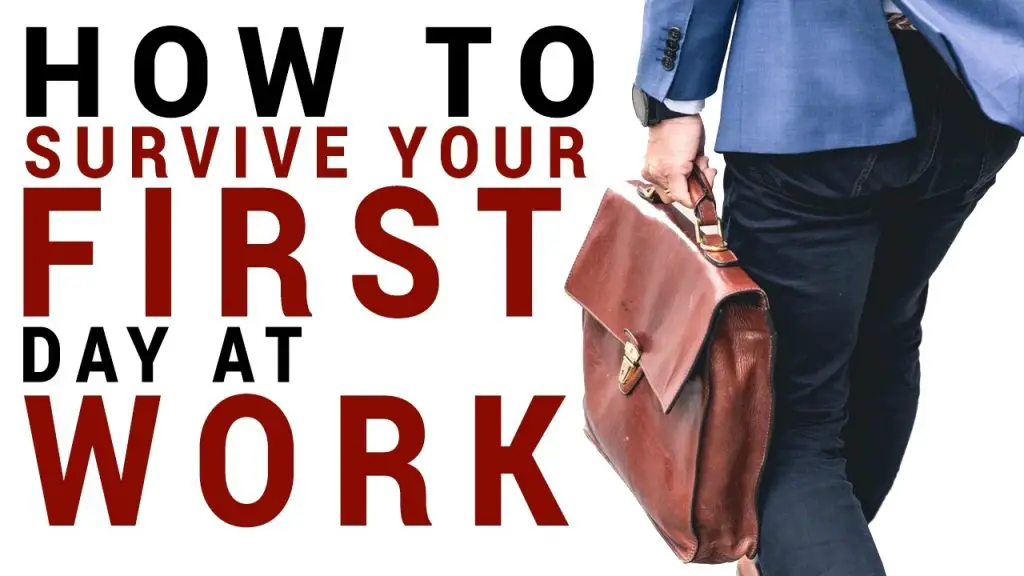 Read more about the article How to Survive Your First Day at Work
