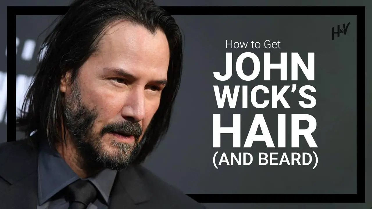 You are currently viewing How to Get John Wick’s Haircut and Beard