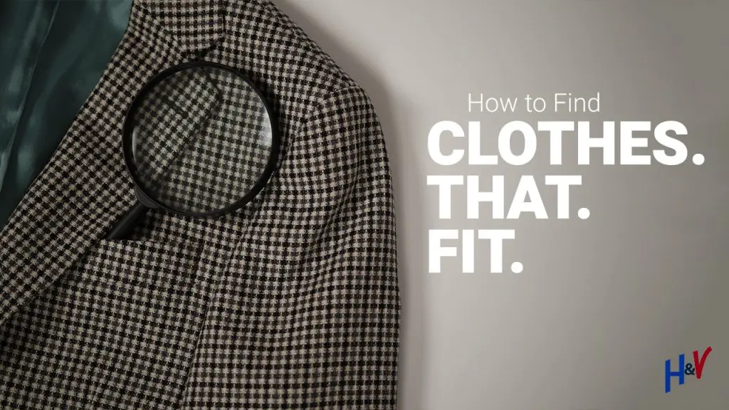 Read more about the article How to Find Clothes that Fit: 16 Ultimate Tips